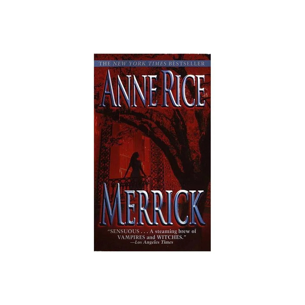 Merrick (Vampire/Witches Chronicles) by Anne Rice - The Raven's Nook