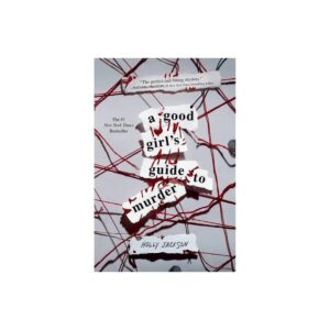 A Good Girl's Guide to Murder by Holly Jackson