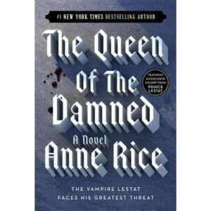 Queen of the Damned - (Vampire Chronicles) by Anne Rice (Paperback)