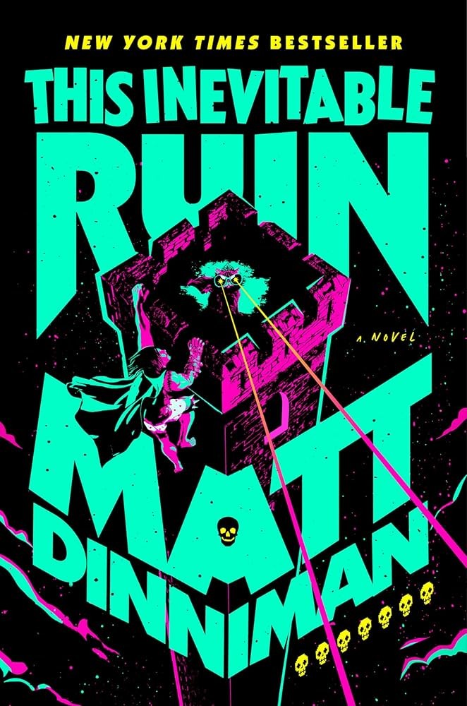 This Inevitable Ruin - (Dungeon Crawler Carl) by Matt Dinniman (Hardcover)