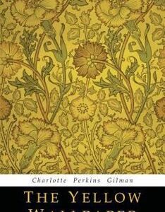 The Yellow Wallpaper (Paperback)