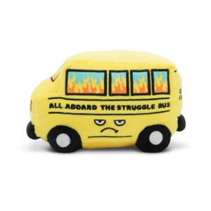 "All Aboard The Struggle Bus" Plush Bus