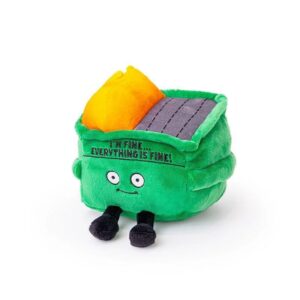 Punchkins- Plush Dumpster Meme - I'm Fine...Everything's Fine