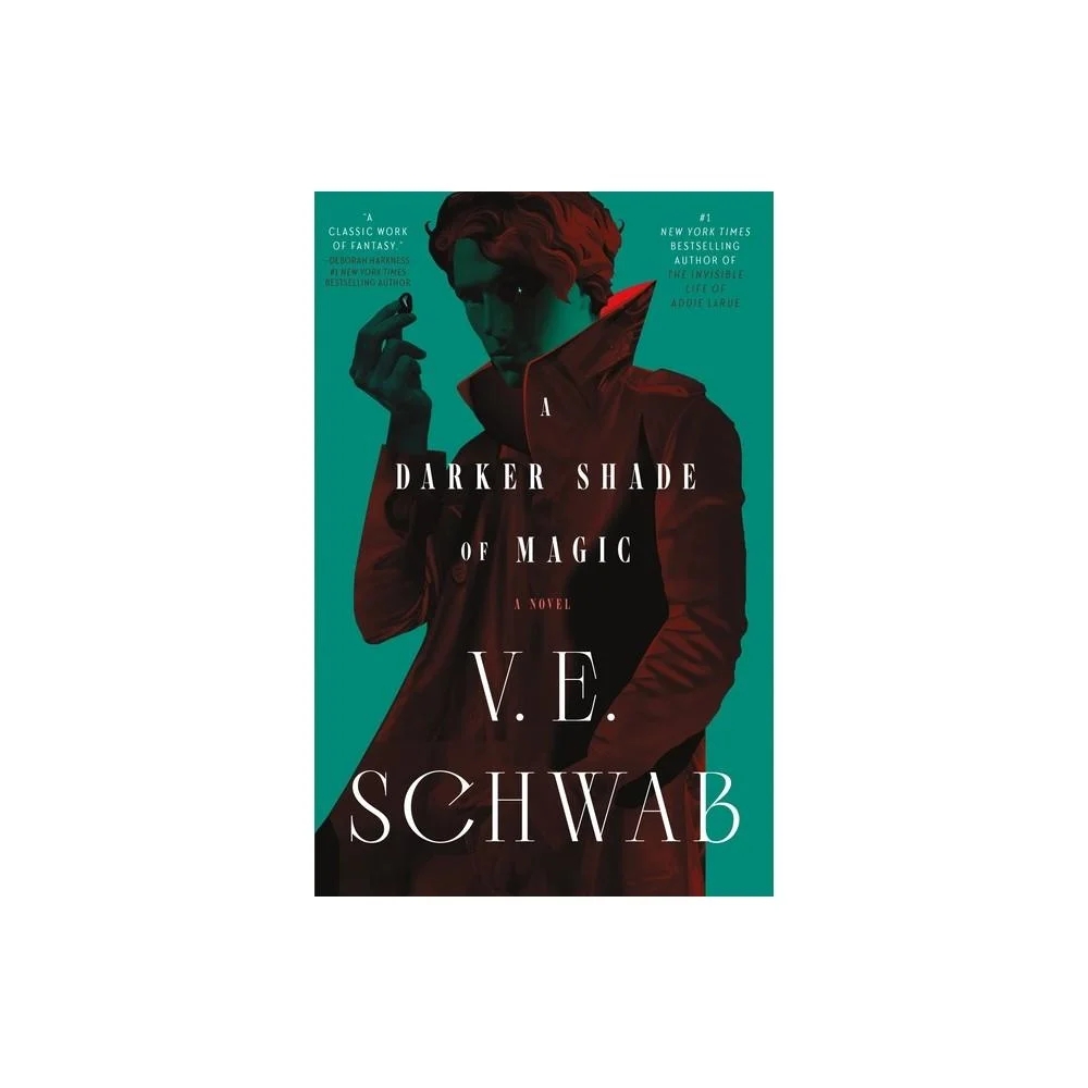 A Darker Shade of Magic - (Shades of Magic) by V E Schwab (Hardcover)